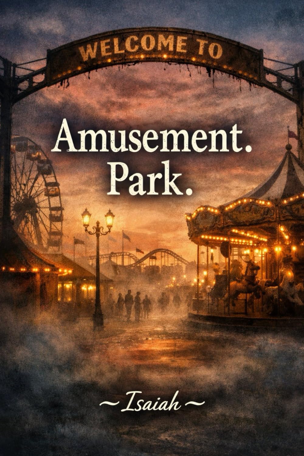 Amusement. Park.