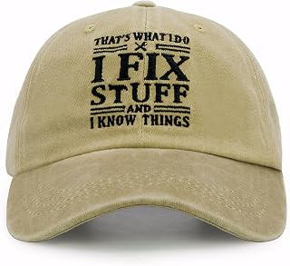 I Fix Stuff and I Know Things Hat for Men, Mechanic Gifts, Adjustable Embroidered Cotton Baseball Cap, for Dad Grandpa Husband Handyman Kakhi