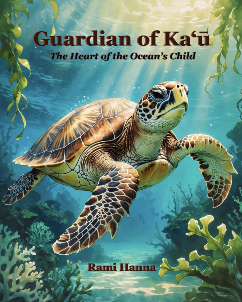 Guardian of Kaʻū: The Heart of the Ocean’s Child (Mystical Tales: Fables for the Inner Journey)