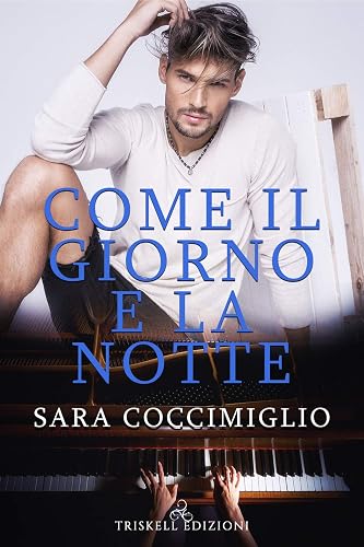 Come il giorno e la notte