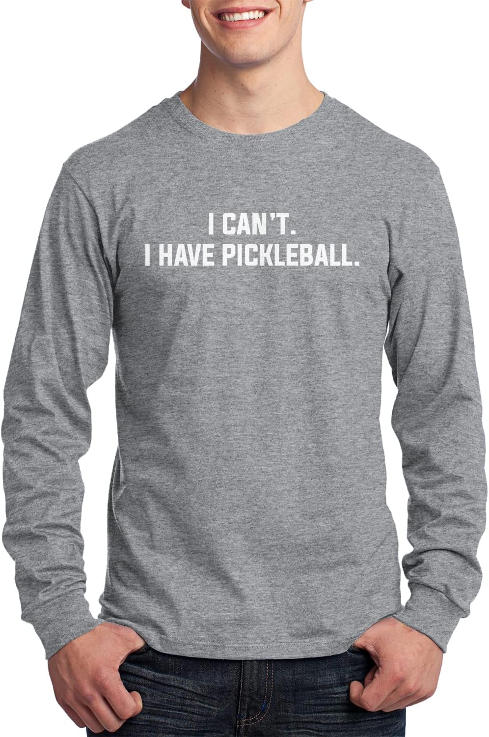 Threadrock Men's I Can't I Have Pickleball Long Sleeve T-Shirt