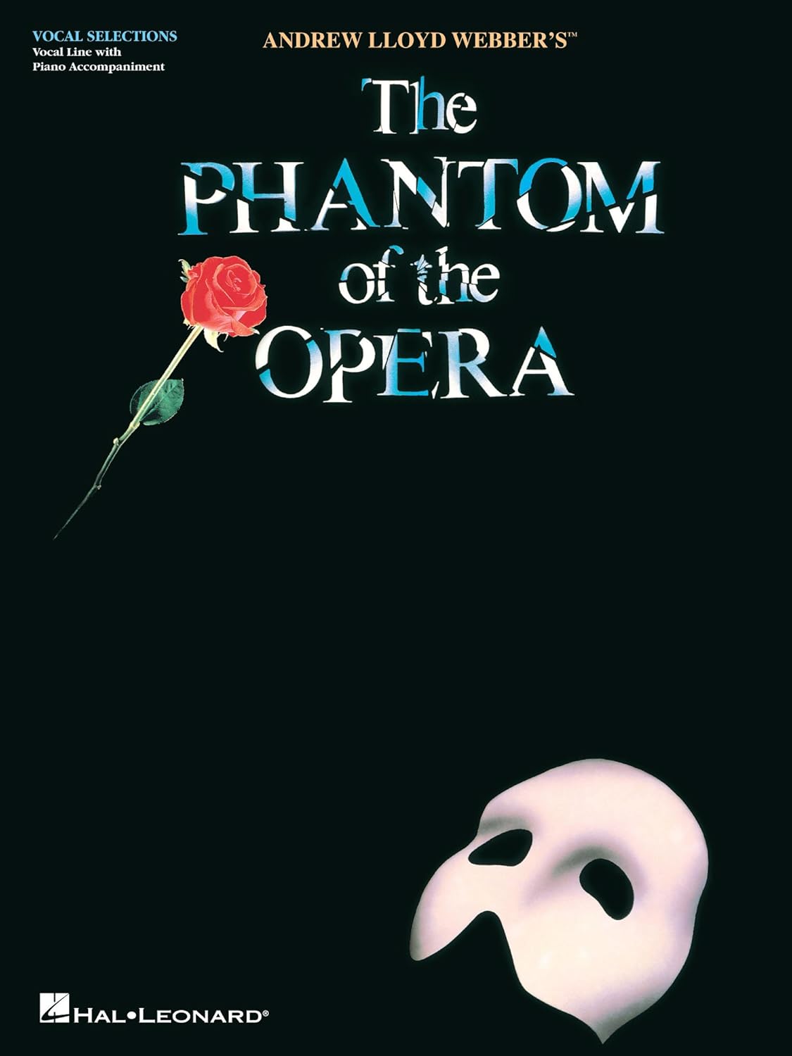 The Phantom of the Opera Songbook: Vocal Selections (Vocal Line with Piano Accompaniment)      Kindle Edition