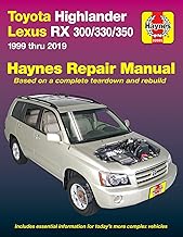 Toyota Highlander Lexus RX 300/330/350 1999 thru 2019 Haynes Repair Manual: 1999 thru 2019 (Haynes Automotive)