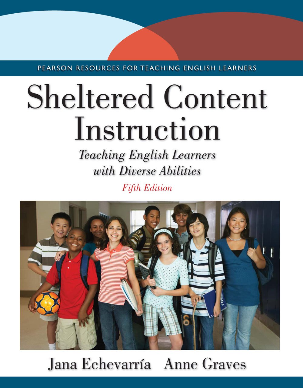 Sheltered Content Instruction: Teaching English Learners with Diverse Abilities