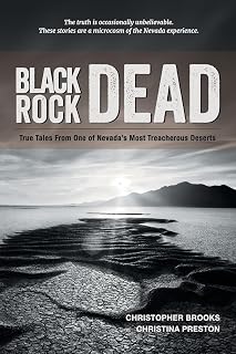 Black Rock Dead: True Tales From One of Nevada's Most Treacherous Deserts