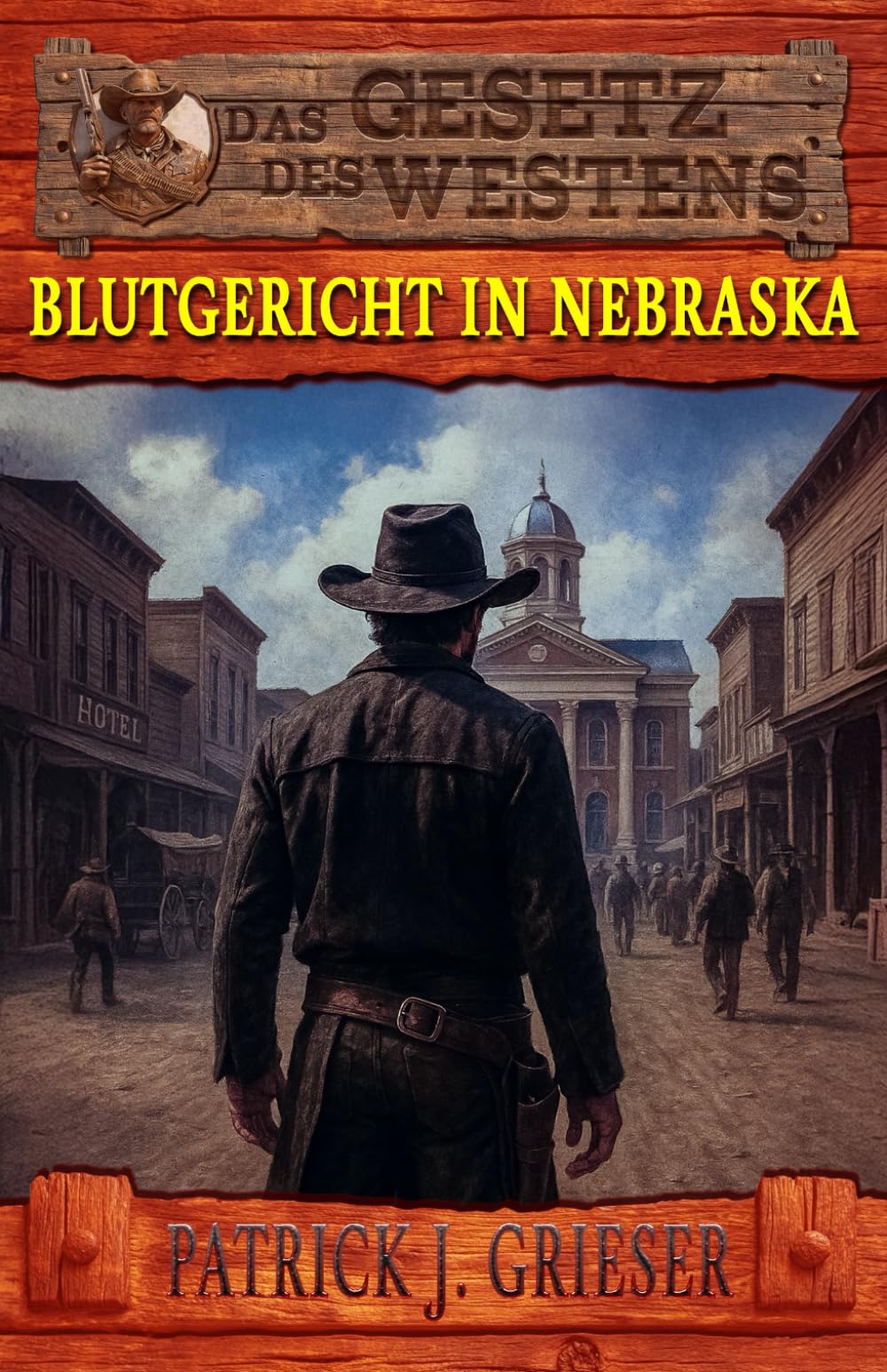 Blutgericht in Nebraska: Ein Mann wie Zack Tully Band 4 – Historischer Western: 21 (Historische Western-Reihe "Das Gesetz des Westens")