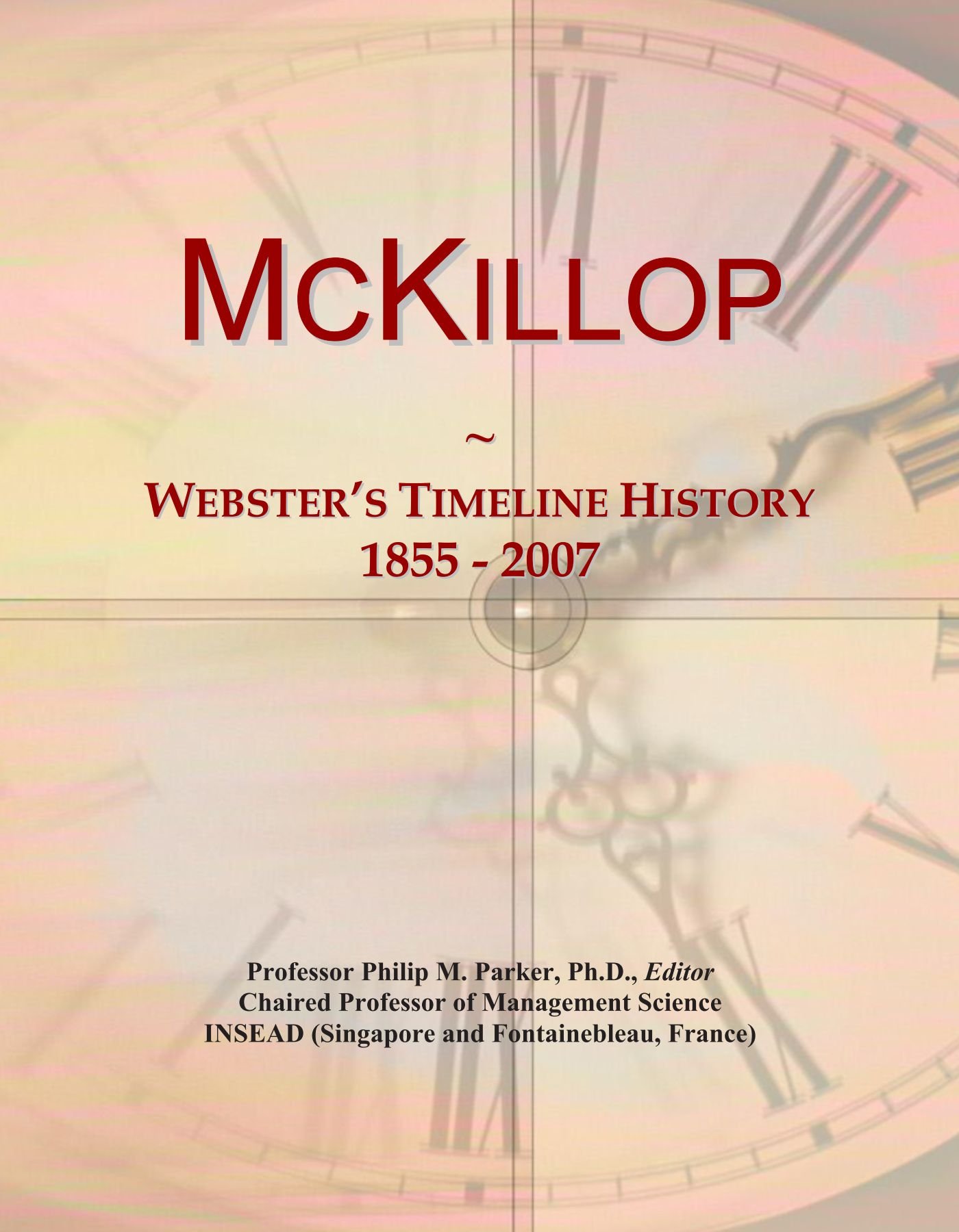 McKillop: Webster's Timeline History, 1855 - 2007