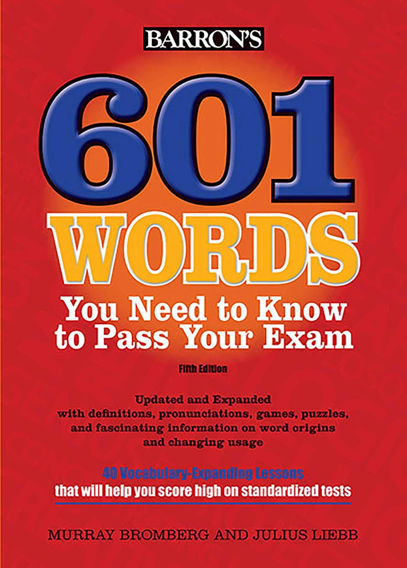 601 Words You Need to Know to Pass Your Exam