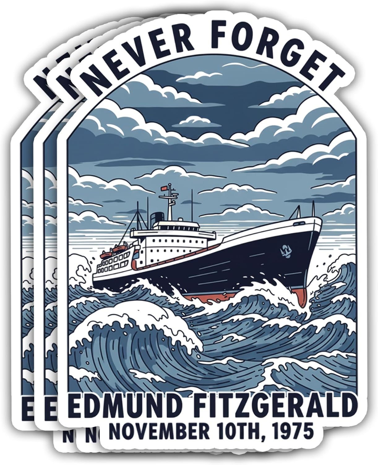 VOTANTA (3 Pcs, 3 inch) - Never Forget Edmund Fitzgerald Sticker, Great Lakes Shipwreck Memorial Stickers, Nautical Tribute Decal Gifts Decoration for Laptops, Phones, Water Bottles