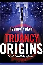 Truancy Origins