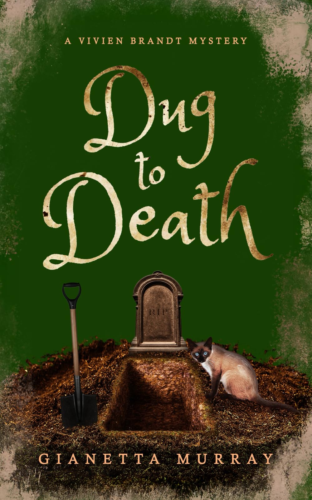 Dug to Death: A Vivien Brandt Mystery (Book 2) (The Vivien Brandt Mysteries)