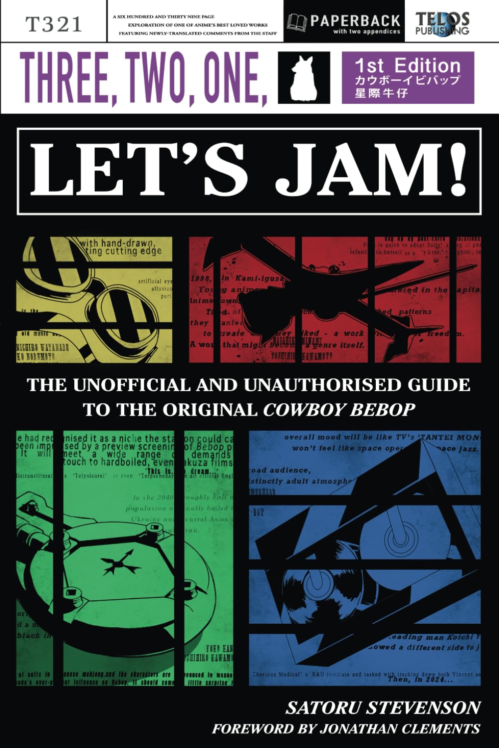 Three, Two, One: Let's Jam!: The Unofficial and Unauthorised Guide to the Original Cowboy Bebop