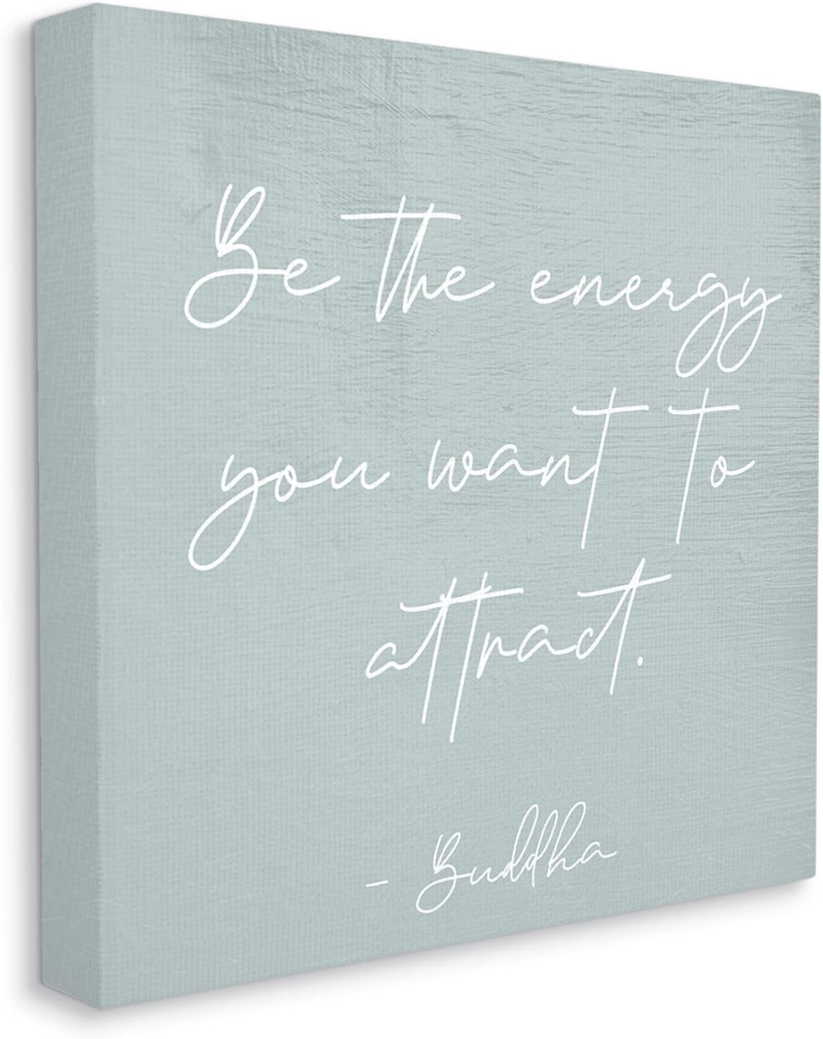 Stupell Industries Inspirational Buddha Sentiment Motivational Phrase Calligraphy, Design by Daphne Polselli