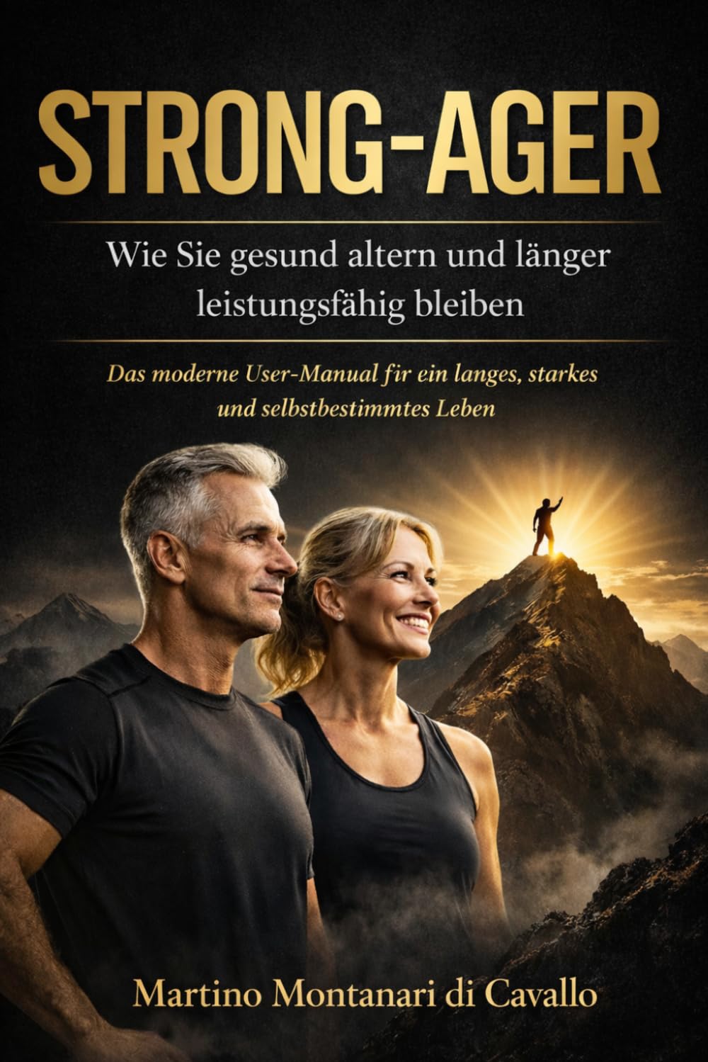 Strong-Ager: Wie Sie gesund altern und länger leistungsfähig bleiben