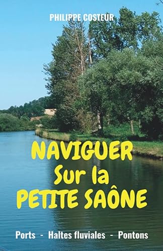Naviguer sur la Petite Saône
