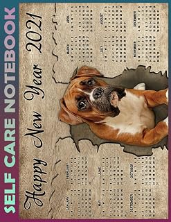 Self Care Notebook: Boxer Wooden 2021 Calendar My Self-Care, Fitness, Nutrition, Goal Planner for Productivity, Time Management and Focus - Task ... a Happier, Healthier & More Grateful Mindset