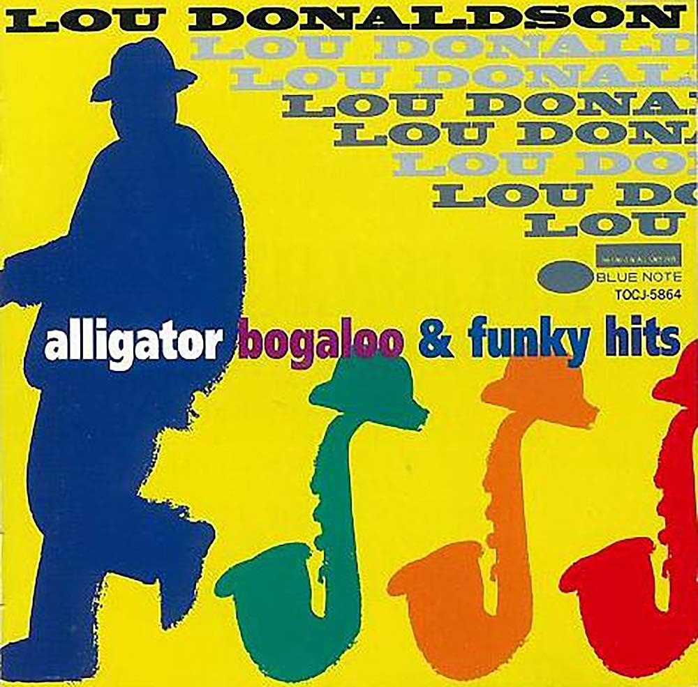 LOU DONALDSON - Alligator Bogaloo & Funky Hits - Disque CD