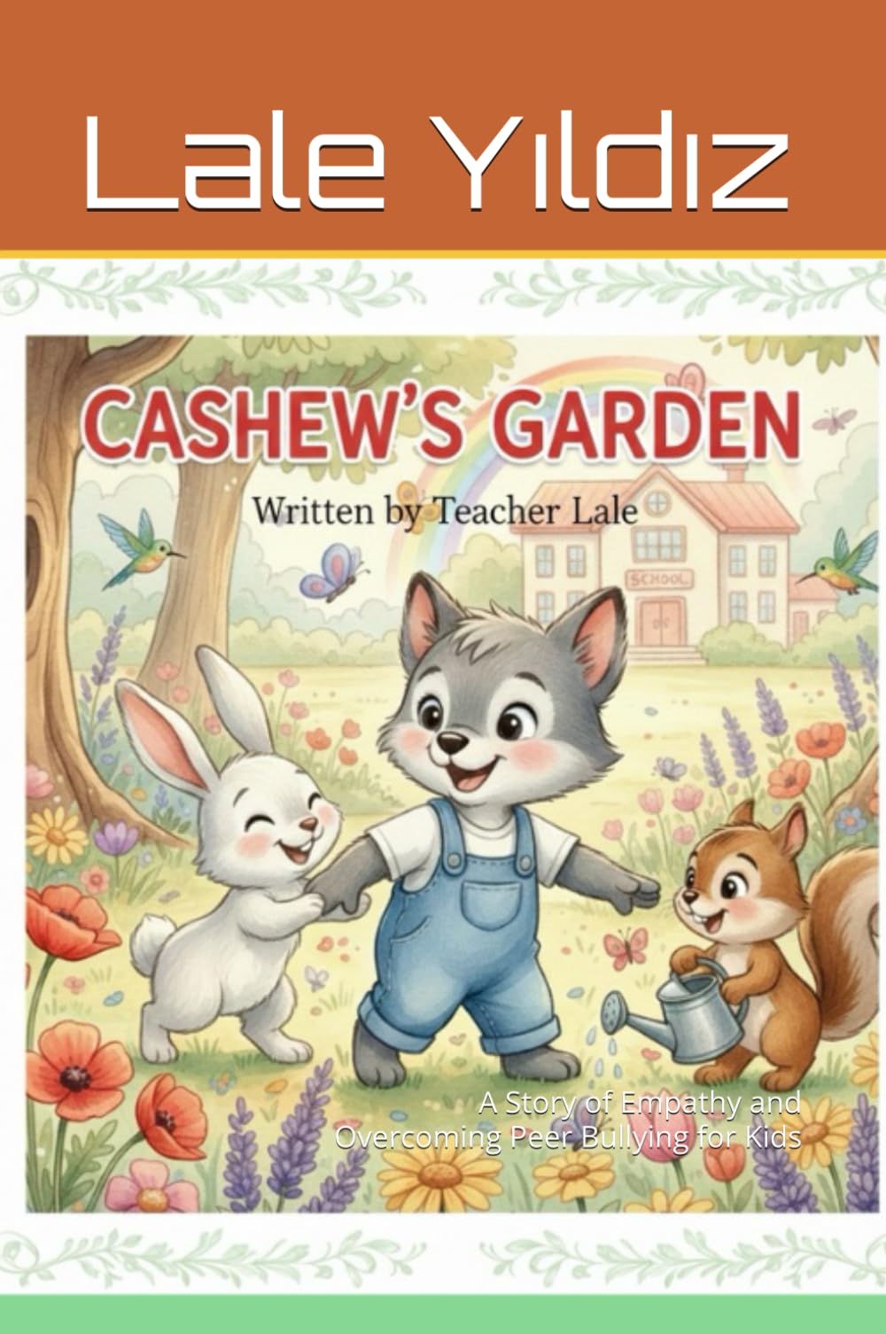 CASHEWS GARDEN: A Story of Empathy and Overcoming Peer Bullying for Kids