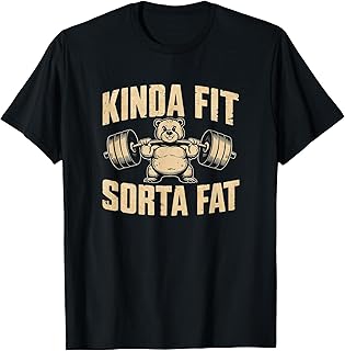 Kinda Fit Sorta Fat Funny Gym Cute Bear Retro T-Shirt