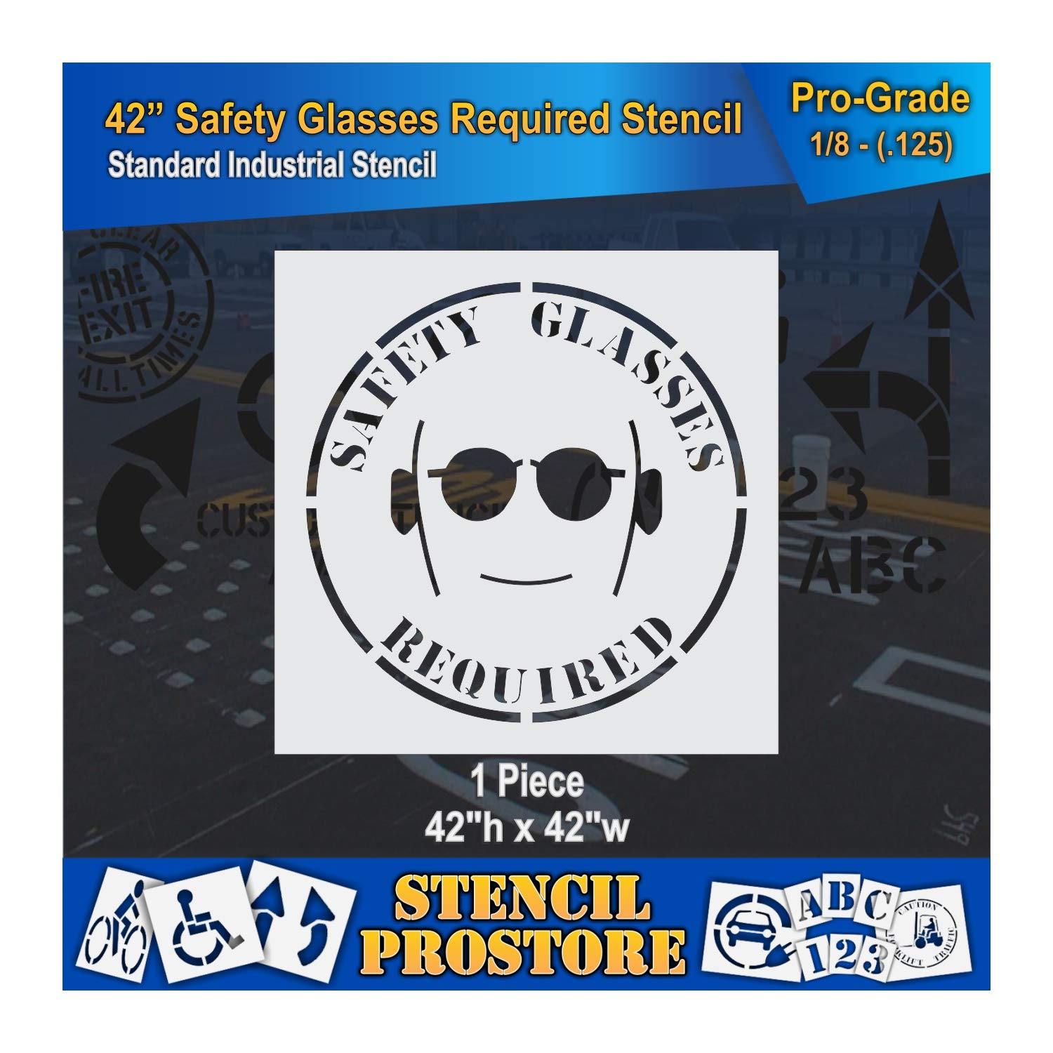 Safety Floor Marking Stencil - 42 inch Safety Glasses Required Stencil - 42'' x 42'' x 1/16'' (63 mil) - Light-Duty
