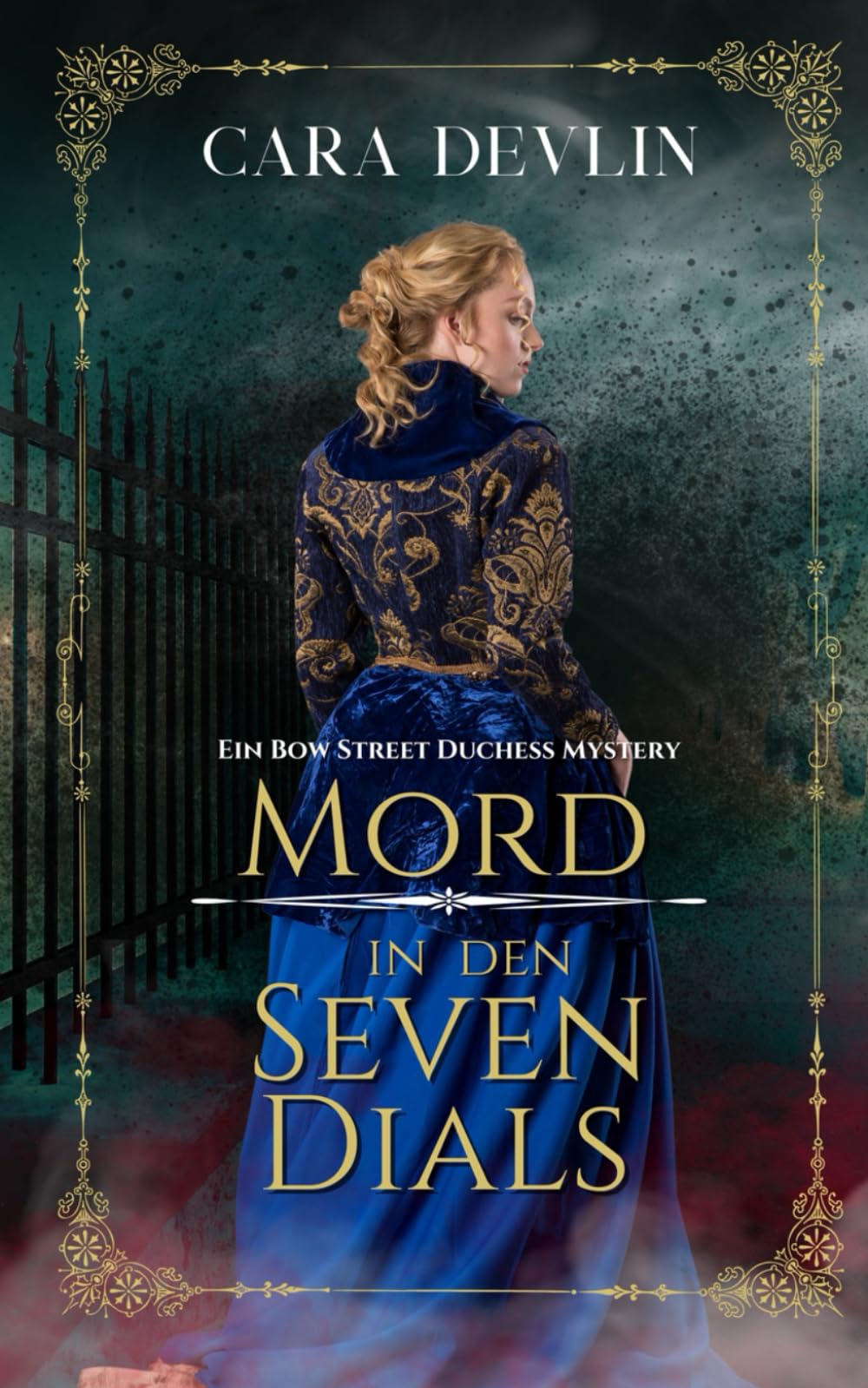 Mord in den Seven Dials: Ein Bow Street Duchess Mystery (Die Bow-Street-Duchess-Krimireihe)