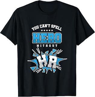 Cool HR Department Can't Spell Hero Without HR T-Shirt