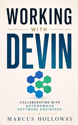 Working with Devin: Collaborating with Autonomous Software Engineers (AI Dev