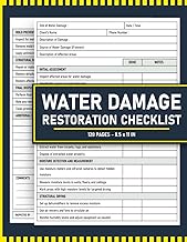 Water Damage Restoration Checklist: Repair & Cleanup Report Book for Technicians, Contractors, and Homeowners | 120 Pages.