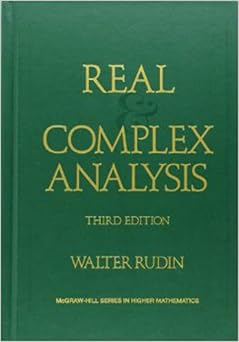 Real and Complex Analysis Higher Mathematics Series