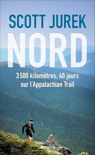 Nord: 3 500 kilomètres, 46 jours sur l'Appalachian Trail