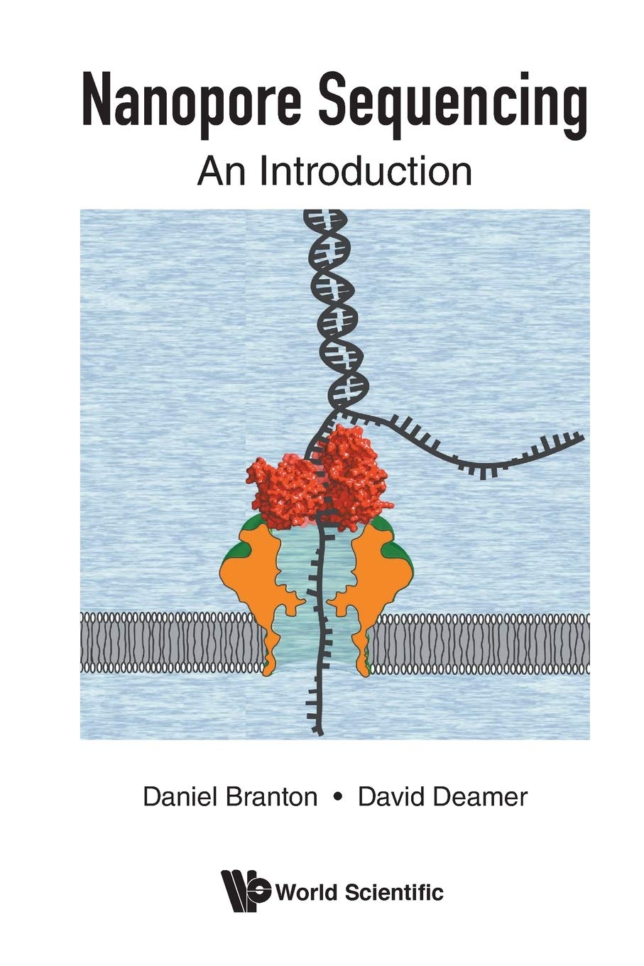 Nanopore Sequencing: An Introduction by Daniel  Branton (Paperback Book)
