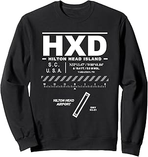 Hilton Head Airport South Carolina HXD Sweatshirt