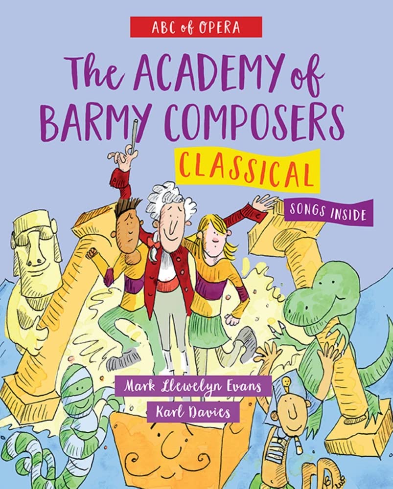 Academy of Barmy Composers: Classical: Welcome to Classical (ABC of Opera)