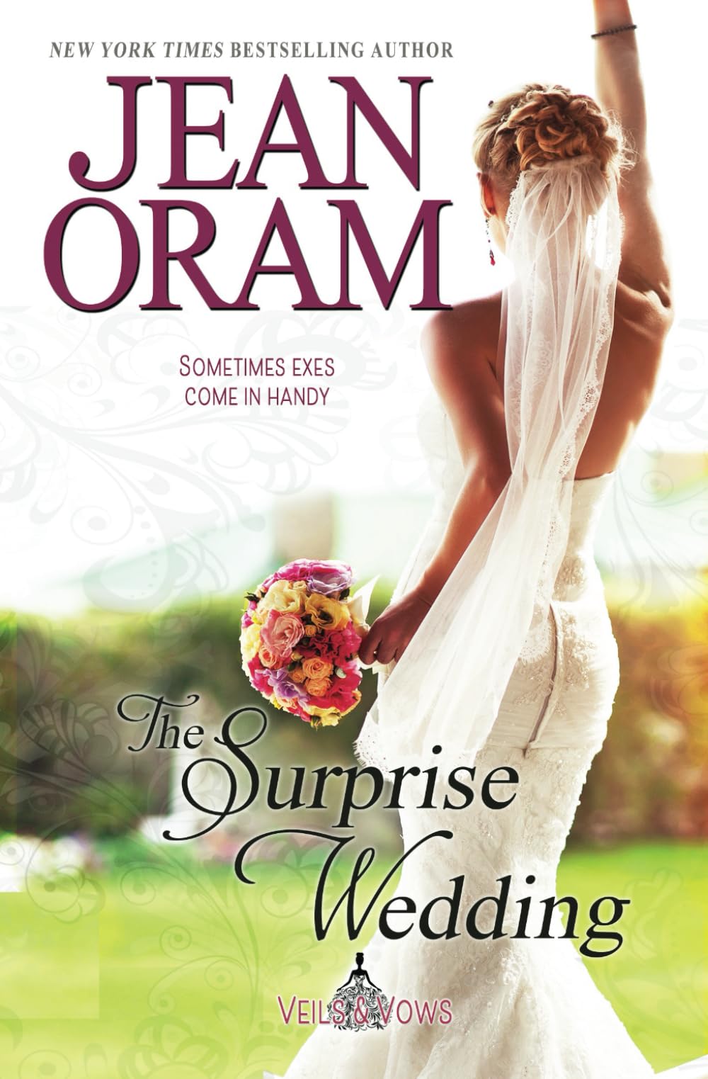 The Surprise Wedding: 1 (Veils and Vows)