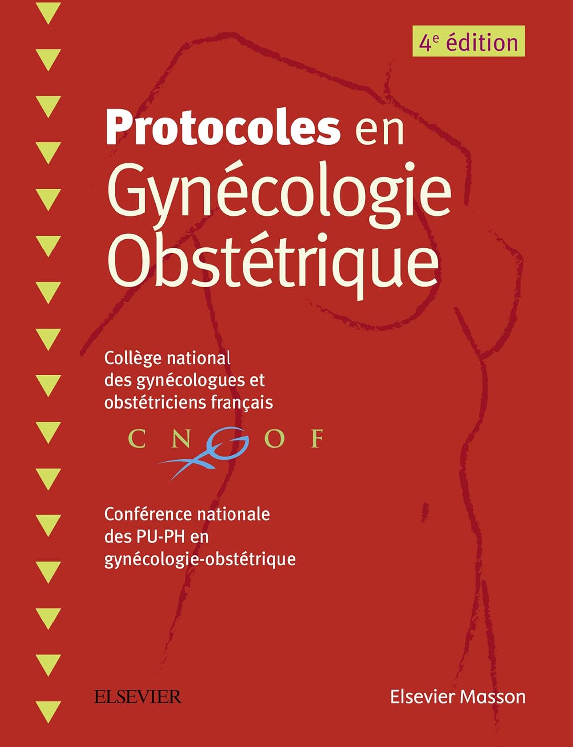 Protocoles en Gynécologie Obstétrique (Hors collection) eBook
