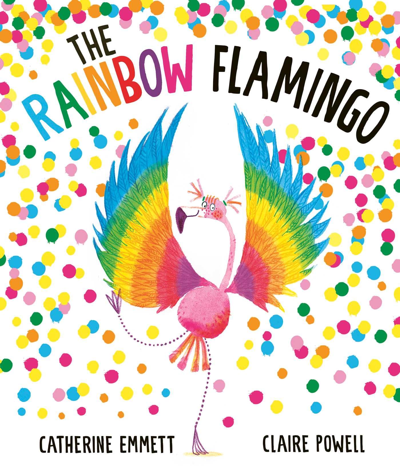 Rainbow Flamingo by Catherine Emmett (Hardback Book)