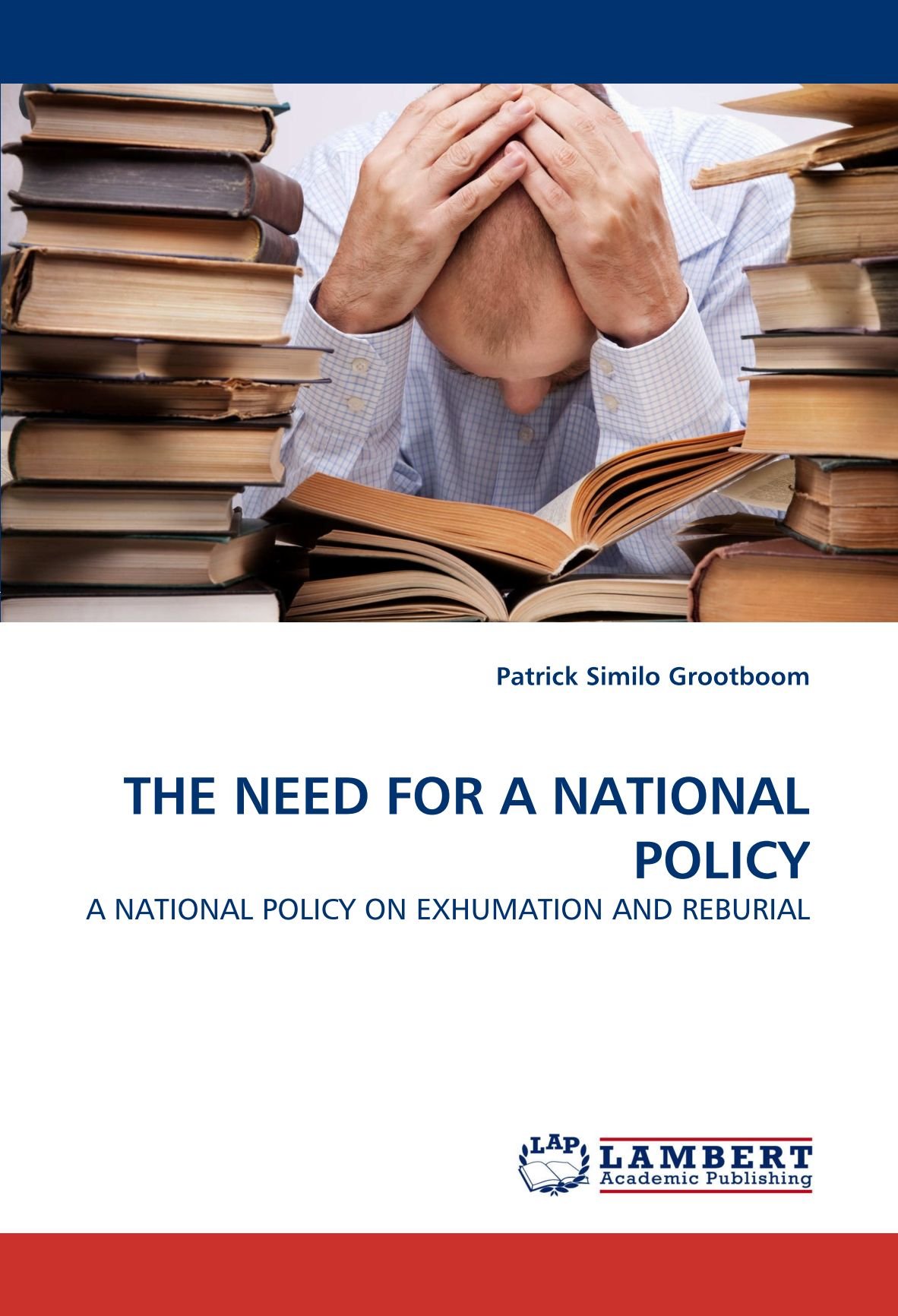 The Need for a National Policy