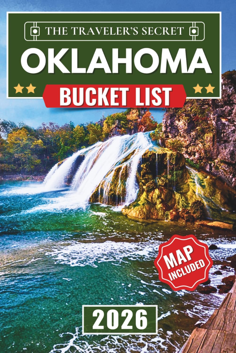 Oklahoma Bucket List: Your Complete Travel Guide to 110 Epic Adventures from Oklahoma City and Tulsa to Route 66, Beavers Bend, & The Wichita Mountains (with Interactive Map)      Paperback – November 16, 2025