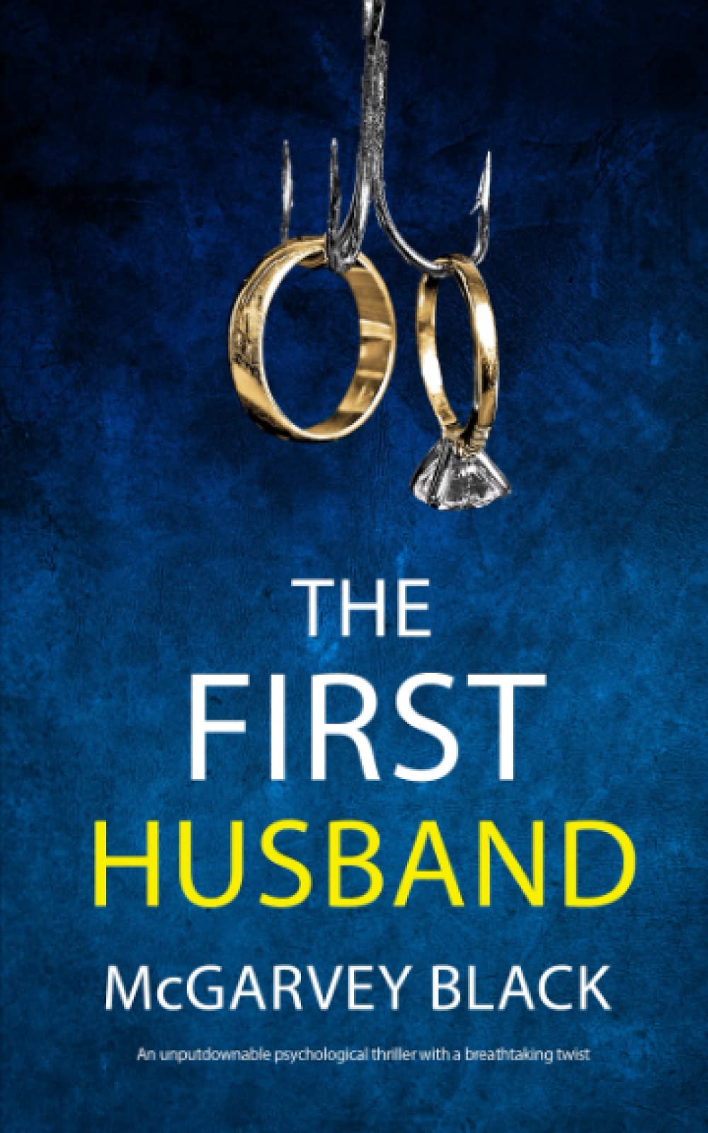 THE FIRST HUSBAND an unputdownable psychological thriller with a breathtaking (Nail-biting Suspense)
