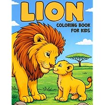 Lion Coloring Book for Kids Bold and Easy Lion, Jungle, and Nature Coloring Pages for Relaxing Fun