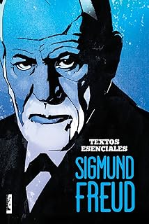 Sigmund Freud: Textos esenciales (Spanish Edition)