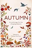 Autumn: An Anthology for the Changing Seasons