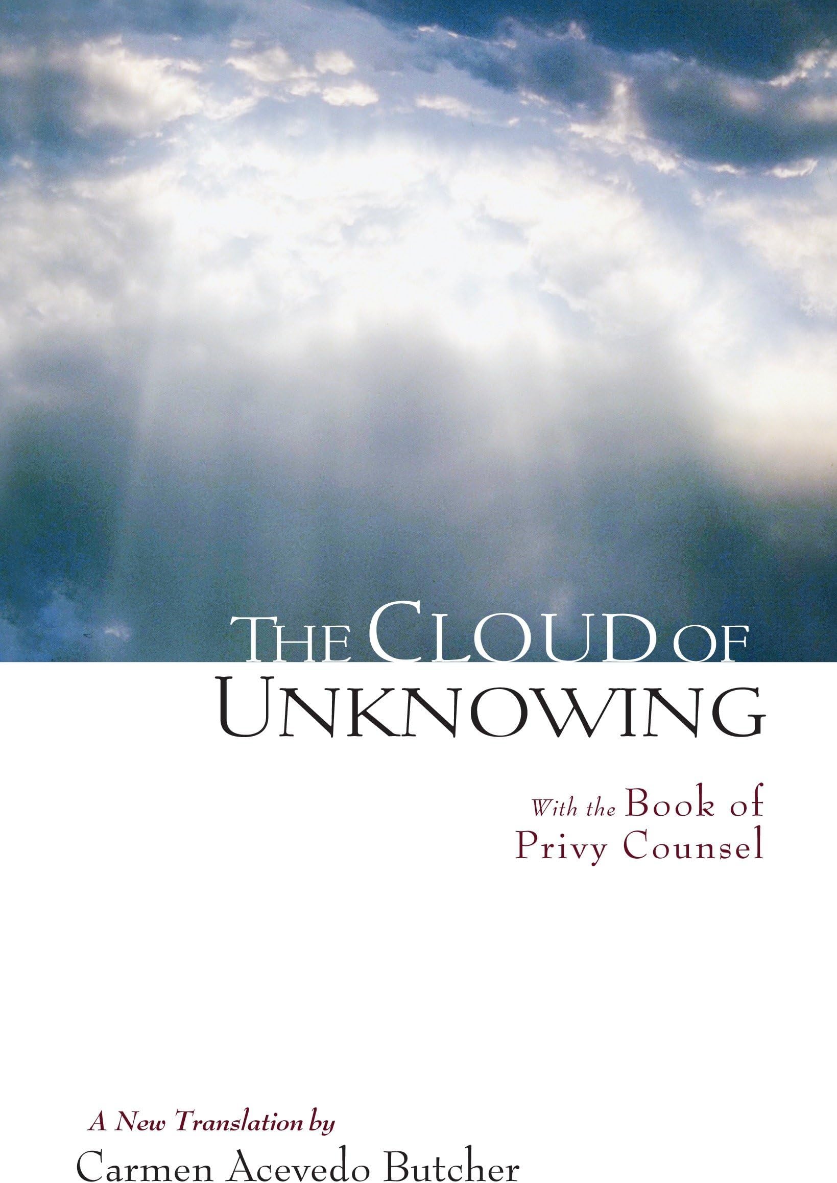 The Cloud of Unknowing: With the Book of Privy Counsel