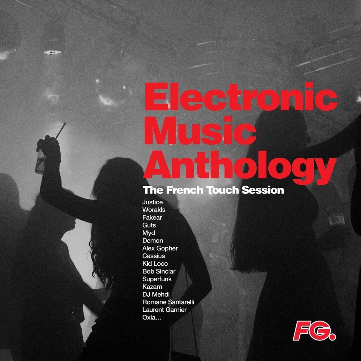 ELECTRONIC MUSIC ANTHOLOGY: FRENCH TOUCH [VINYL]