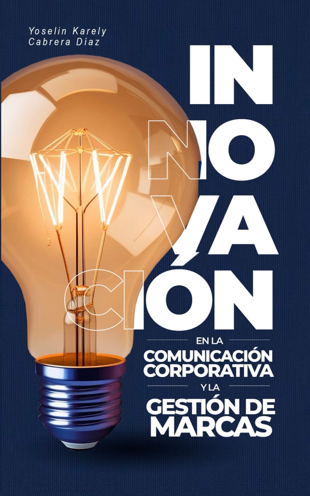 Innovación en la Comunicación Corporativa y la Gestión de Marcas
