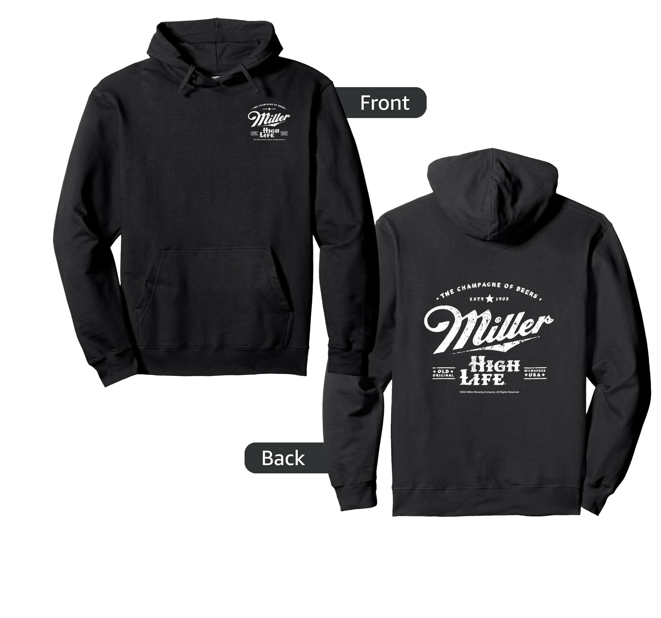 Miller High Life Champagne of Beers Front and Back Pullover Hoodie