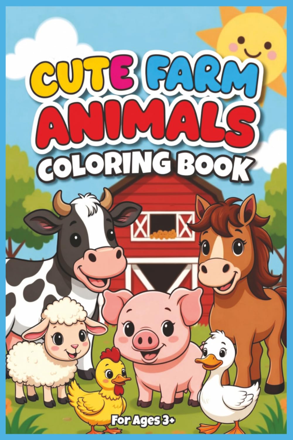 Cute Farm Animals Coloring Book: Fun on the farm