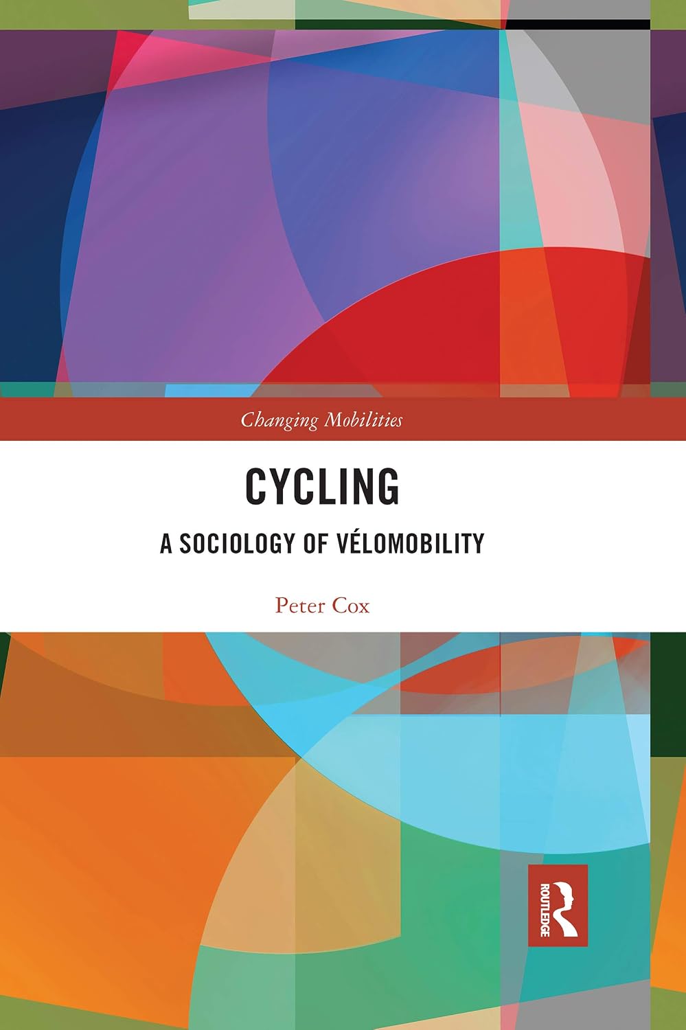 Cycling (The Mobilization Series on Social Movements, Protest, and Culture)      1st Edition