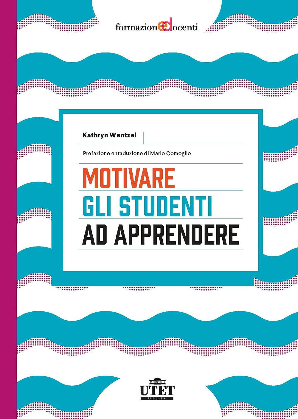 Motivare Gli Studenti Ad Apprendere - 4