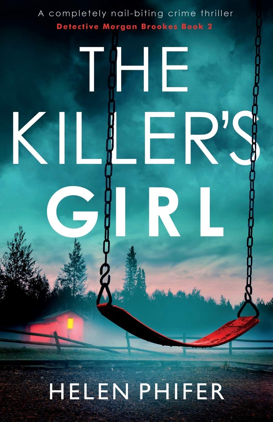 The Killer's Girl: A completely nail-biting crime thriller: 2 (D